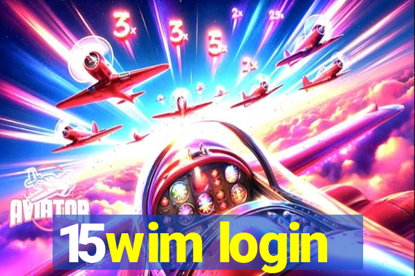 15wim login